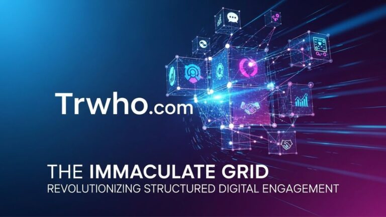 Trwho .com and the Immaculate Grid Revolutionizing Structured Digital Engagement